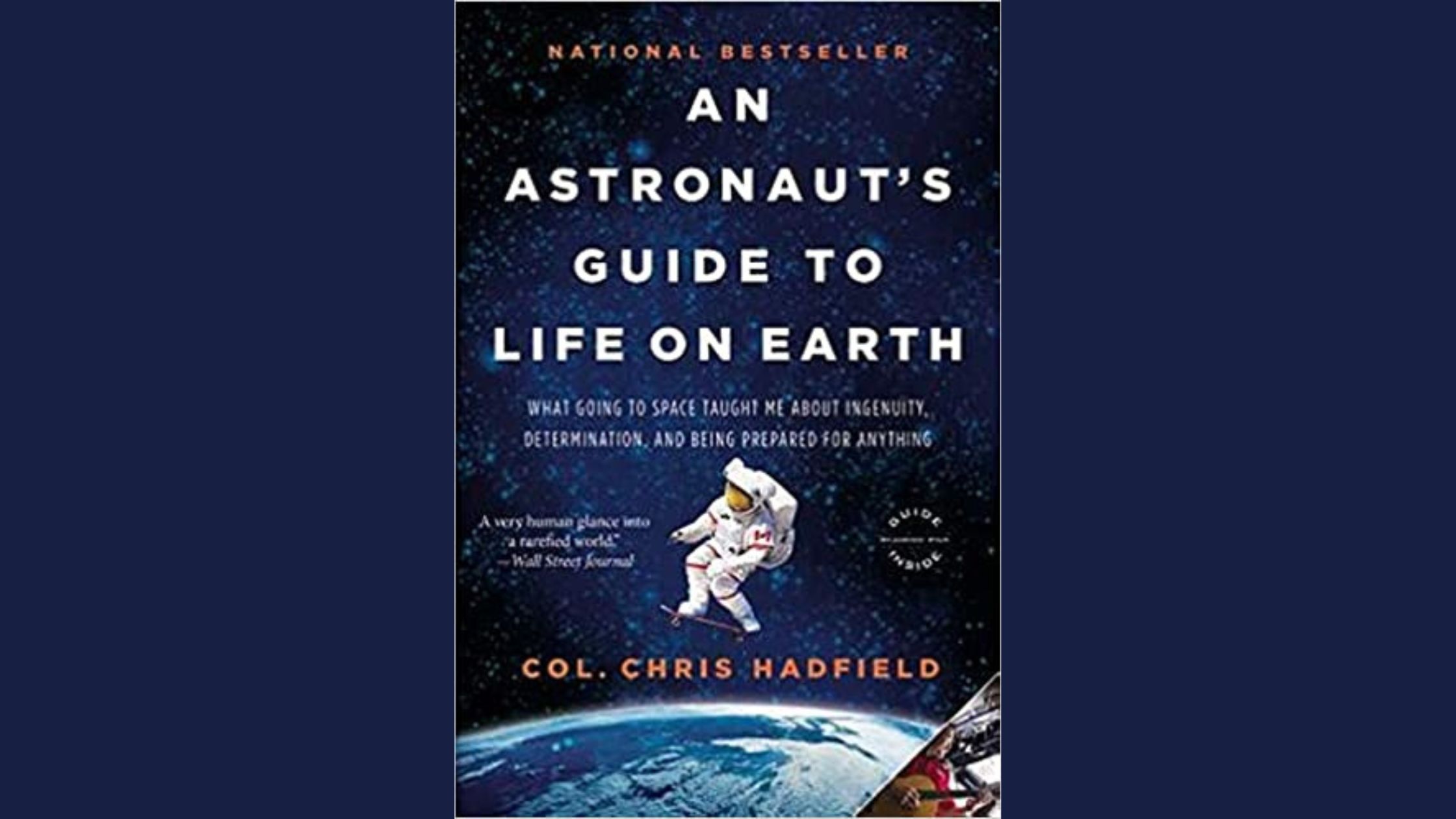 An Astronaut’s Guide to Earth Exploration